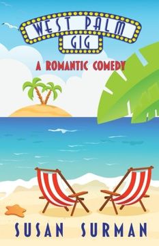 portada West Palm Gig: A Romantic Comedy