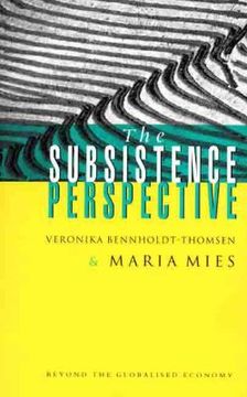 portada the subsistence perspective: beyond the globalized economy (en Inglés)