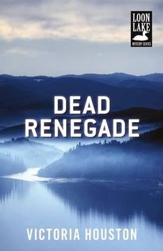 portada Dead Renegade (Loon Lake Mysteries) (in English)