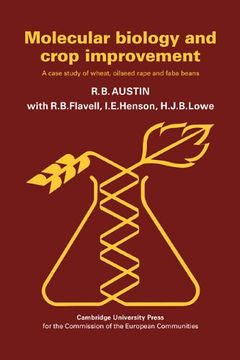 portada Molecular Biology and Crop Improvement: A Case Study of Wheat, Oilseed Rape and Faba Beans (en Inglés)