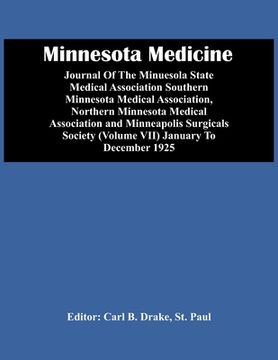 portada Minnesota Medicine; Journal Of The Minuesola State Medical Association Southern Minnesota Medical Association, Northern Minnesota Medical Association (en Inglés)