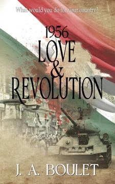 portada 1956 Love & Revolution (en Inglés)