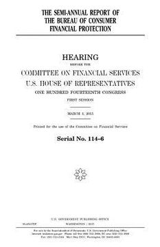 portada The semi-annual report of the Bureau of Consumer Financial Protection