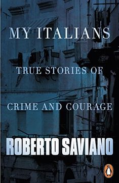 portada My Italians: True Stories of Crime and Courage