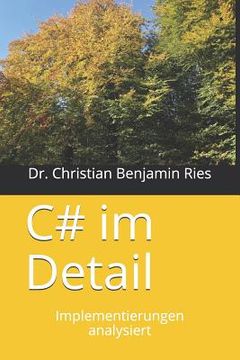 portada C# im Detail: Implementierungen analysiert (en Alemán)