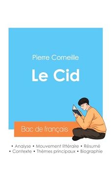 portada Réussir son bac de Français 2024: Analyse du cid de Corneille (en Francés)