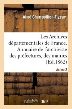portada Les Archives Departementales de France. Annee 2 (Sciences Sociales) (French Edition)