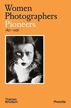 portada Women Photographers: Pioneers (Photofile) (in English)