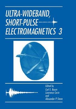 portada ultra-wideband, short-pulse electromagnetics 3 (en Inglés)