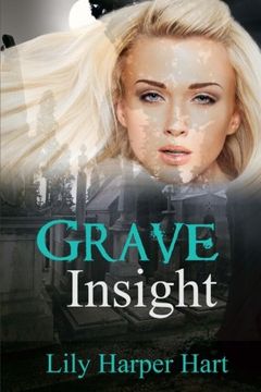 portada Grave Insight: Volume 2 (A Maddie Graves Mystery)