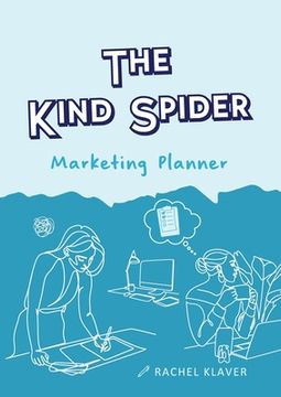 portada The Kind Spider Marketing Planner (en Inglés)