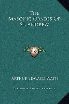 portada the masonic grades of st. andrew