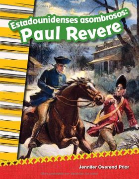 portada Estadounidenses Asombrosos: Paul Revere