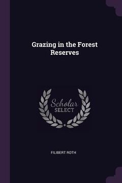 portada Grazing in the Forest Reserves (en Inglés)