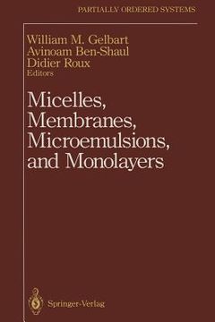 portada micelles, membranes, microemulsions, and monolayers (en Inglés)