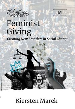 portada Feminist Giving: Creating New Frontiers in Social Change (en Inglés)