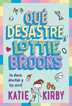 portada Qué Desastre, Lottie Brooks (in Spanish)