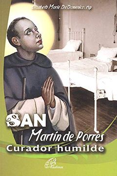 portada San Martin de Porres - Curador Humilde (in Spanish)