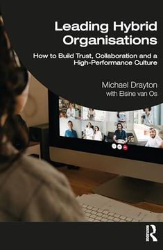 portada Leading Hybrid Organisations: How to Build Trust, Collaboration and a High-Performance Culture (en Inglés)