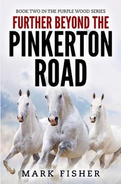 portada Further Beyond the Pinkerton Road (en Inglés)