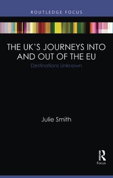 portada The Uk’S Journeys Into and out of the eu (Europa eu Perspectives: Reform, Renegotiation, Reshaping) 
