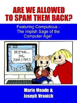 portada are we allowed to spam them back?: featuring computious - the impish sage of the computer age (in English)