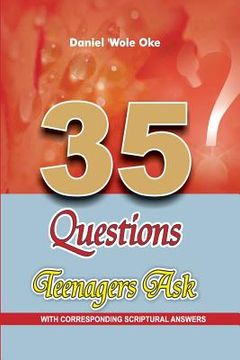 portada 35 Questions Teenagers Ask (en Inglés)