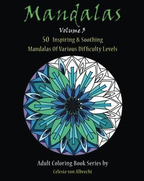 portada Mandalas: 50 Inspiring & Soothing Mandalas Of Various Difficulty Levels (Volume 3)