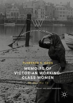 portada Memoirs of Victorian Working-Class Women: The Hard Way Up (Palgrave Studies in Life Writing) (in English)