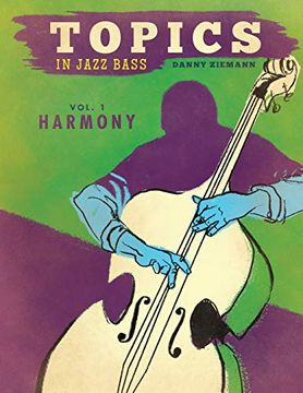 portada Topics in Jazz Bass: Harmony: Volume 1 