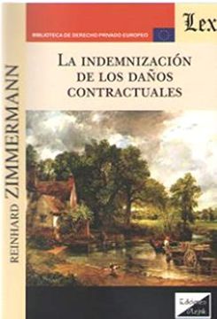 portada La Indemnizacion de los Daños Contractuales (in Spanish)