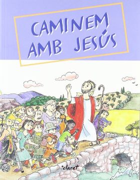 portada CAMINEM AMB JESUS CAP A LA CASA DEL (CLARET)