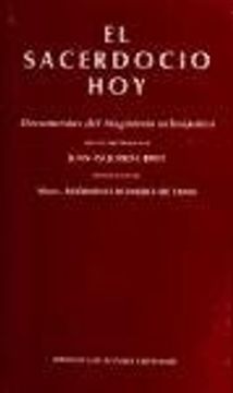 portada El sacerdocio hoy : documentos delmagisterio eclesiastico (in Spanish)