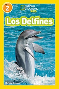 portada National Geographic Readers: Los Delfines (Dolphins) (Libros de National Geographic Para Ninos, Nivel 2