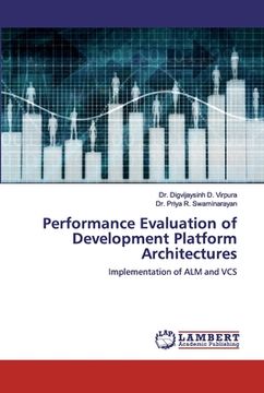 portada Performance Evaluation of Development Platform Architectures (in English)