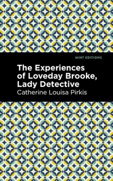 portada The Experience of Loveday Brooke, Lady Detective (Mint Editions)