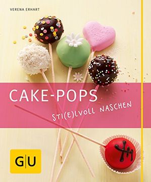 portada Cake-Pops: Sti(E)Lvoll Naschen (Just Cooking) (en Alemán)