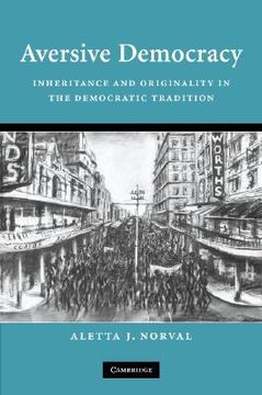 portada aversive democracy: inheritance and originality in the democratic tradition (en Inglés)