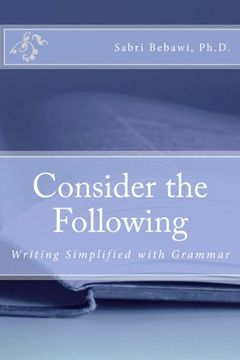 portada Consider the Following: Writing Simplified with Grammar