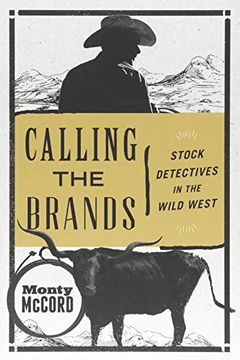 portada Calling the Brands: Stock Detectives in the Wild West (en Inglés)