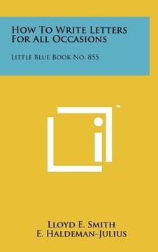 portada how to write letters for all occasions: little blue book no. 855 (en Inglés)
