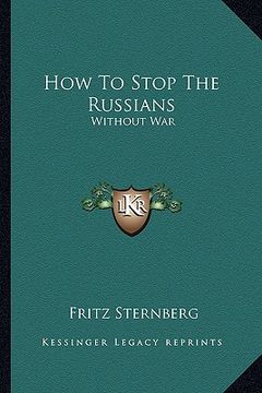 portada how to stop the russians: without war