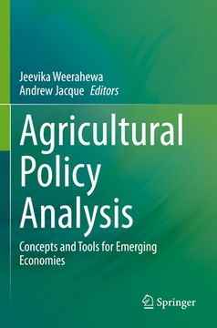 portada Agricultural Policy Analysis: Concepts and Tools for Emerging Economies (en Inglés)