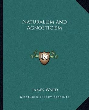 portada naturalism and agnosticism (en Inglés)