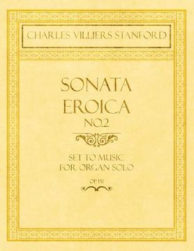 portada Sonata Eroica No.2 - Set to Music for Organ Solo - Op.151 (in English)