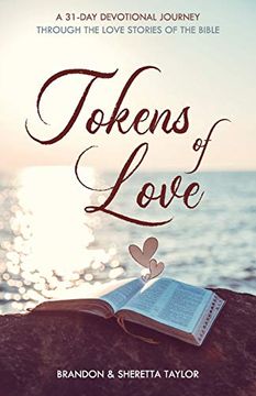 portada Tokens of Love: A 31-Day Devotional Journey Through the Love Stories of the Bible 