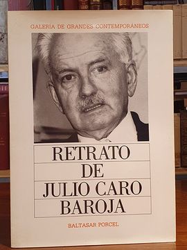 portada Retrato de Julio Caro Baroja. Galería de Grandes Contemporáneos.