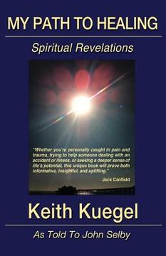 portada My Path To Healing: Spiritual Revelations (in English)