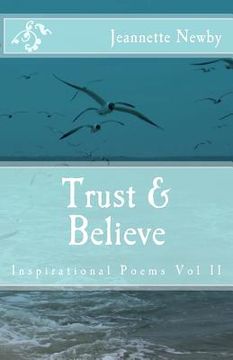 portada Trust & Believe: Inspirational Poems Vol II (en Inglés)