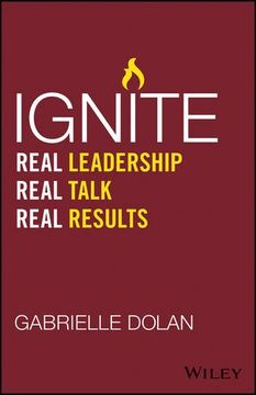 portada Ignite: Real Leadership, Real Talk, Real Results